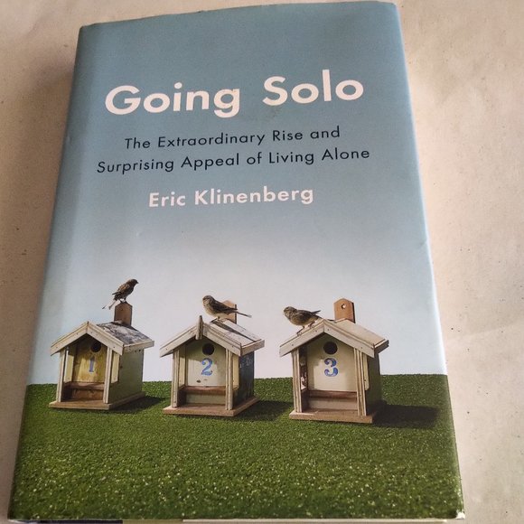 "Going Solo" Book- Rise and Appeal of Living Alone - Picture 1 of 3